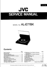 Load image into Gallery viewer, JVC AL-E77BK SERVICE MANUAL BOOK IN ENGLISH LINEAR-TRACKING FULLY AUTOMATIC TURNTABLE
