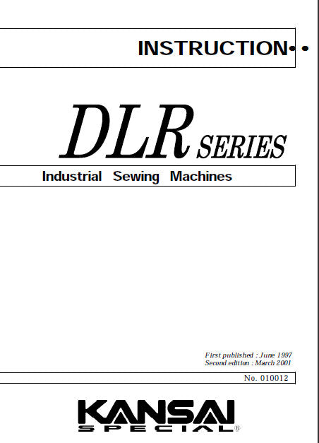 KANSAI DLR SERIES INSTRUCTION MANUAL IN ENGLISH SEWING MACHINE