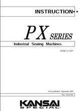 Load image into Gallery viewer, KANSAI PX301-4-3FP INSTRUCTION MANUAL IN ENGLISH SEWING MACHINE
