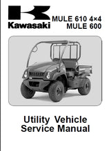 Load image into Gallery viewer, KAWASAKI MULE 610 4X4 MULE 600 SERVICE MANUAL IN ENGLISH UTILITY VEHICLE
