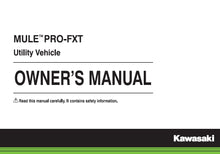 Load image into Gallery viewer, KAWASAKI MULE PRO-FXT OWNERS MANUAL IN ENGLISH UTILITY VEHICLE
