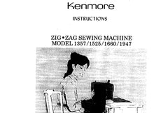 Load image into Gallery viewer, KENMORE 1357 1525 1660 1947 INSTRUCTION MANUAL ENGLISH SEWING MACHINE
