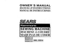 Load image into Gallery viewer, KENMORE 385.12014 OWNERS MANUAL MANUEL D'INSTRUCTIONS MANUAL DE INSTRUCCIONES ENG FRANC ESP SEWING MACHINE MACHIE A COUDRE MAQUINA DE COSER
