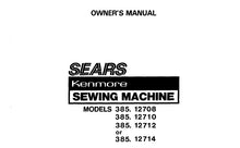 Load image into Gallery viewer, KENMORE 385.12708 385.12710 385.12712 385.12714 OWNERS MANUAL ENGLISH SEWING MACHINE
