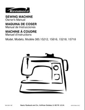 Load image into Gallery viewer, KENMORE 385.15212 385.15616 385.15218 385.15718 OWNERS MANUAL MANUAL DE INSTRUCCIONES MANUEL D'INSTRUCTIONS ENG ESP FRANC SEWING MACHINE MAQUINA DE COSER MACHINE A COUDRE
