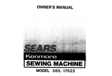 Load image into Gallery viewer, KENMORE 385.17622 OWNERS MANUAL ENGLISH SEWING MACHINE
