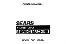 Load image into Gallery viewer, KENMORE 385.17928 OWNERS MANUAL ENGLISH SEWING MACHINE
