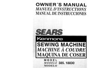 Load image into Gallery viewer, KENMORE 385.18830 OWNERS MANUAL MANUEL D'INSTRUCTIONS MANUAL DE INSTRUCCIONES ENG FRANC ESP SEWING MACHINE MACHIE A COUDRE MAQUINA DE COSER
