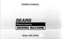 Load image into Gallery viewer, KENMORE 385.19150 OWNERS MANUAL ENGLISH SEWING MACHINE
