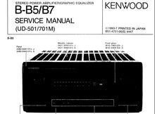Load image into Gallery viewer, KENWOOD B-B5 B-B7 SERVICE MANUAL ENGLISH STEREO POWER AMPLIFIER/GRAPHIC EQUALIZER
