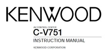 Load image into Gallery viewer, KENWOOD C-V751 INSTRUCTION MANUAL ENGLISH AV CONTROL CENTER
