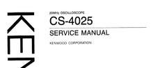 Load image into Gallery viewer, KENWOOD CS-4025 SERVICE MANUAL ENGLISH 20MHz OSCILLOSCOPE
