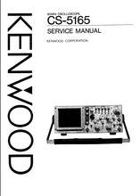 Load image into Gallery viewer, KENWOOD CS-5165 SERVICE MANUAL ENGLISH 60MHz OSCILLOSCOPE
