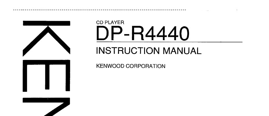 KENWOOD DP-R4440 INSTRUCTION MANUAL ENGLISH CD PLAYER