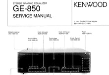 Load image into Gallery viewer, KENWOOD GE-850 SERVICE MANUAL ENGLISH STEREO GRAPHIC EQUALIZER
