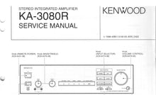 Load image into Gallery viewer, KENWOOD KA-3080 SERVICE MANUAL BOOK IN ENGLISH STEREO INTEGRATED AMPLIFIER
