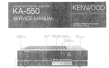 Load image into Gallery viewer, KENWOOD KA-550 SERVICE MANUAL BOOK IN ENGLISH STEREO INTEGRATED AMPLIFIER
