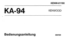 Load image into Gallery viewer, KENWOOD KA-94 BEDIENUNGSANLEITUNG DEUTSCH STEREO INTEGRATED AMPLIFIER
