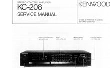 Load image into Gallery viewer, KENWOOD KC-208 SERVICE MANUAL ENGLISH STEREO CONTROL AMPLIFIER
