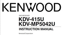 Load image into Gallery viewer, KENWOOD KDV-415U KDV-MP5042U INSTRUCTION MANUAL ENGLISH DVD RECEIVER
