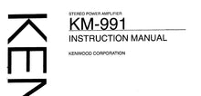 Load image into Gallery viewer, KENWOOD KM-991 INSTRUCTION MANUAL ENGLISH STEREO POWER AMPLIFIER

