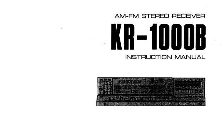 KENWOOD KR-1000B INSTRUCTION MANUAL ENGLISH AM FM STEREO RECEIVER