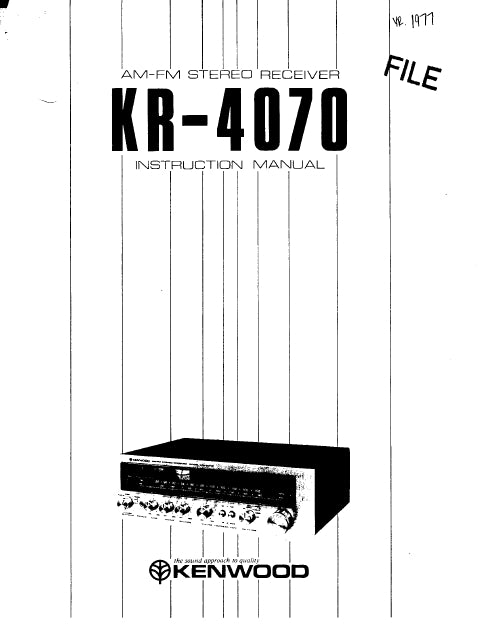 KENWOOD KR-4070 INSTRUCTION MANUAL ENGLISH AM FM STEREO RECEIVER