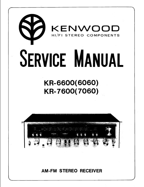 KENWOOD KR-6600 KR-6060 KR-7600 KR-7060 SERVICE MANUAL ENGLISH AM FM STEREO RECEIVER