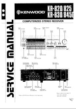 Load image into Gallery viewer, KENWOOD KR-820 KR-825 KR-830 KR-845G SERVICE MANUAL ENGLISH COMPUTERIZED STEREO RECEIVER
