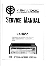 Load image into Gallery viewer, KENWOOD KR-9050 SERVICE MANUAL BOOK IN ENGLISH HIGH SPEED DC STEREO RECEIVER
