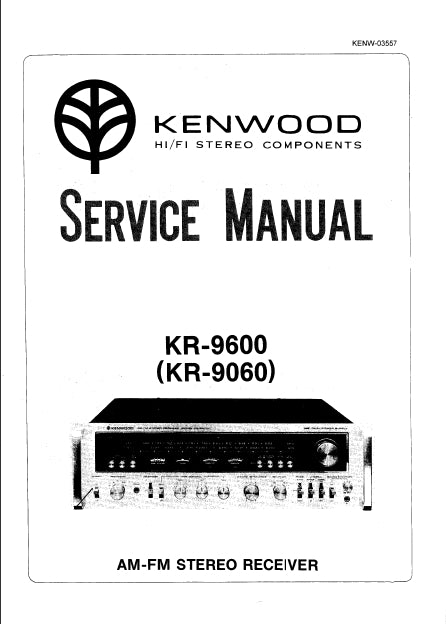 KENWOOD KR-9600 KR-9060 SERVICE MANUAL ENGLISH AM FM STEREO RECEIVER