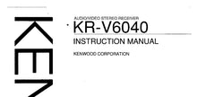 Load image into Gallery viewer, KENWOOD KR-V6040 INSTRUCTION MANUAL ENGLISH AV STEREO RECEIVER
