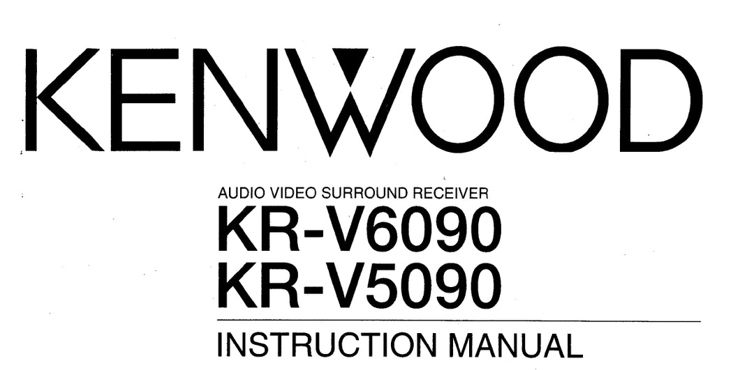 KENWOOD KR-V6090 KR-V5090 INSTRUCTION MANUAL ENGLISH AV SURROUND RECEIVER