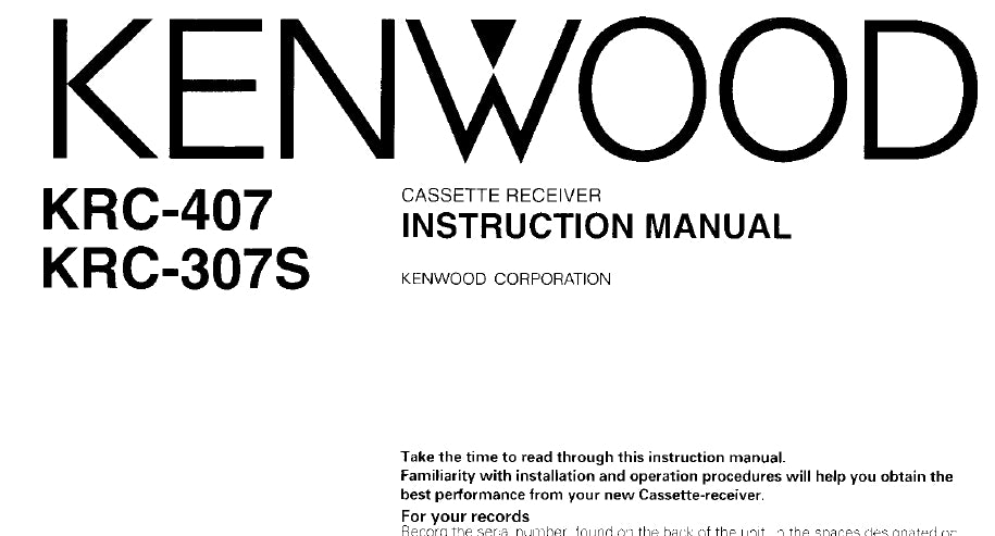 KENWOOD KRC-407 KRC-307S INSTRUCTION MANUAL ENGLISH CASSETTE RECEIVER