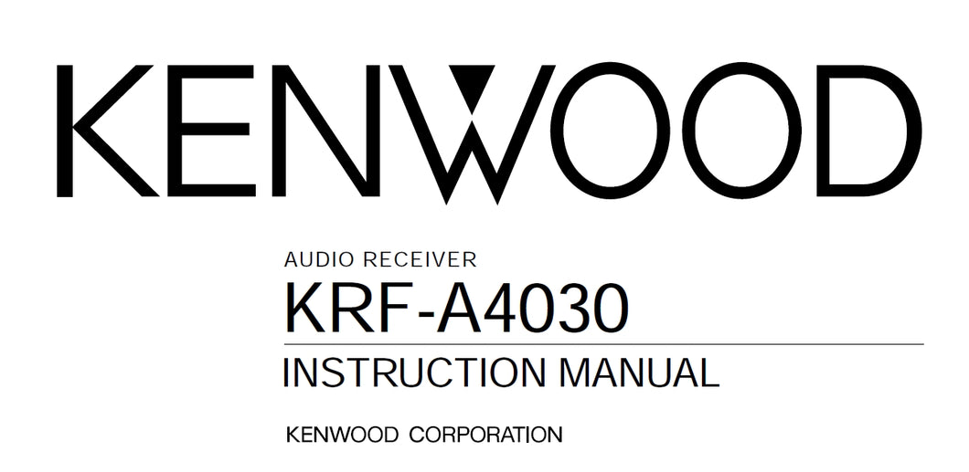 KENWOOD KRF-A4030 INSTRUCTION MANUAL ENGLISH AUDIO RECEIVER