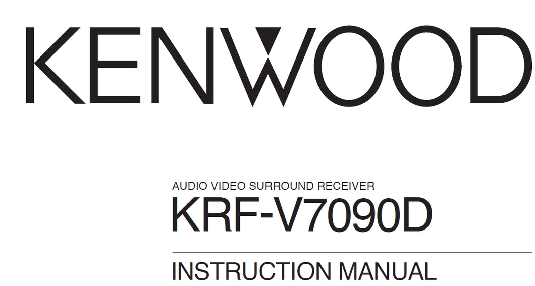 KENWOOD KRF-V7090D INSTRUCTION MANUAL ENGLISH AV SURROUND RECEIVER