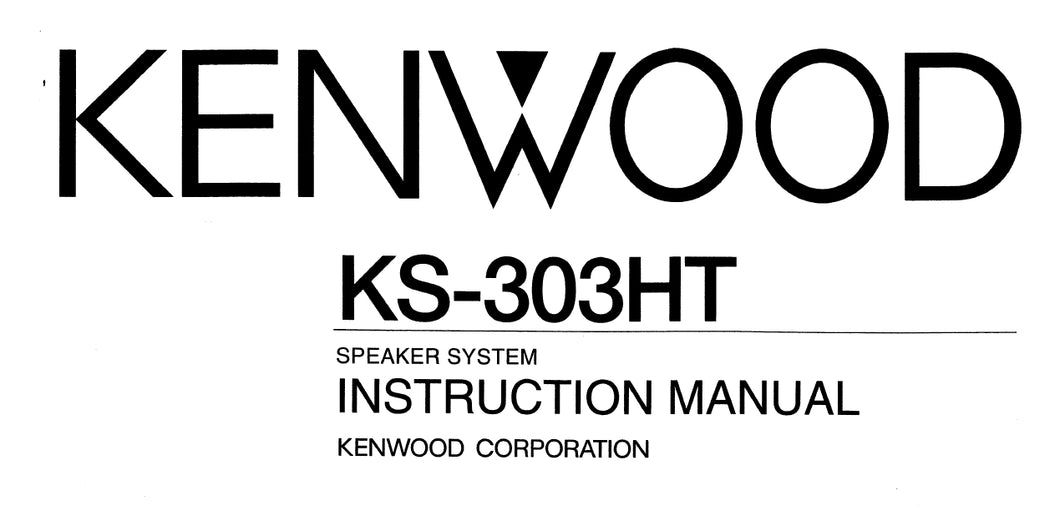 KENWOOD KS-303HT INSTRUCTION MANUAL ENGLISH SPEAKER SYSTEM