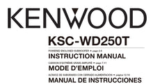 Load image into Gallery viewer, KENWOOD KSC-WD250T INSTRUCTION MANUAL MODE D'EMPLOI MANUAL DE INSTRUCCIONES ENG FRANC ESP POWERED ENCLOSED SUBWOOFER
