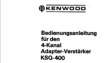 Load image into Gallery viewer, KENWOOD KSQ-400 BEDIENUNGSANLEITUNG DEUTSCH 4 KANAL ADAPTER-VERSTARKER
