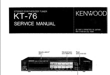 Load image into Gallery viewer, KENWOOD KT-76 SERVICE MANUAL ENGLISH STEREO SYNTHESIZER TUNER
