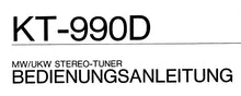 Load image into Gallery viewer, KENWOOD KT-990D BEDIENUNGSANLEITUNG DEUTSCH MW UKW STEREO TUNER
