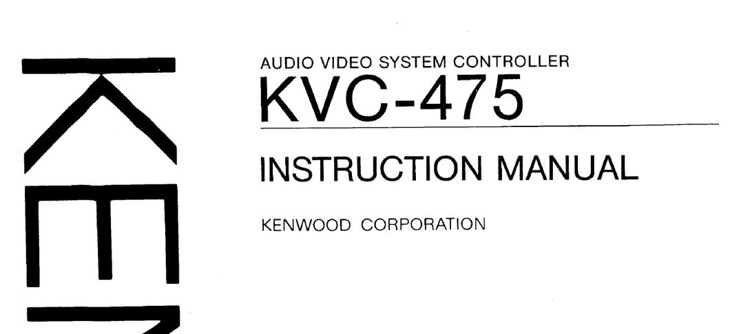 KENWOOD KVC-475 INSTRUCTION MANUAL ENGLISH AV SYSTEM CONTROLLER