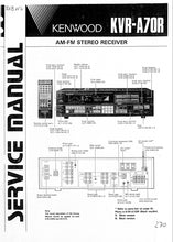 Load image into Gallery viewer, KENWOOD KVR-A70R SERVICE MANUAL ENGLISH AM FM STEREO RECEIVER
