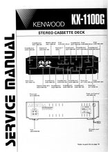 Load image into Gallery viewer, KENWOOD KX-1100G SERVICE MANUAL ENGLISH STEREO CASSETTE DECK
