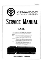 Load image into Gallery viewer, KENWOOD L-01A SERVICE MANUAL ENGLISH NEW SEPARATE AMPLIFIER
