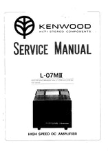 Load image into Gallery viewer, KENWOOD L-07MII SERVICE MANUAL IN ENGLISH HIGH SPEED DC AMPLIFIER
