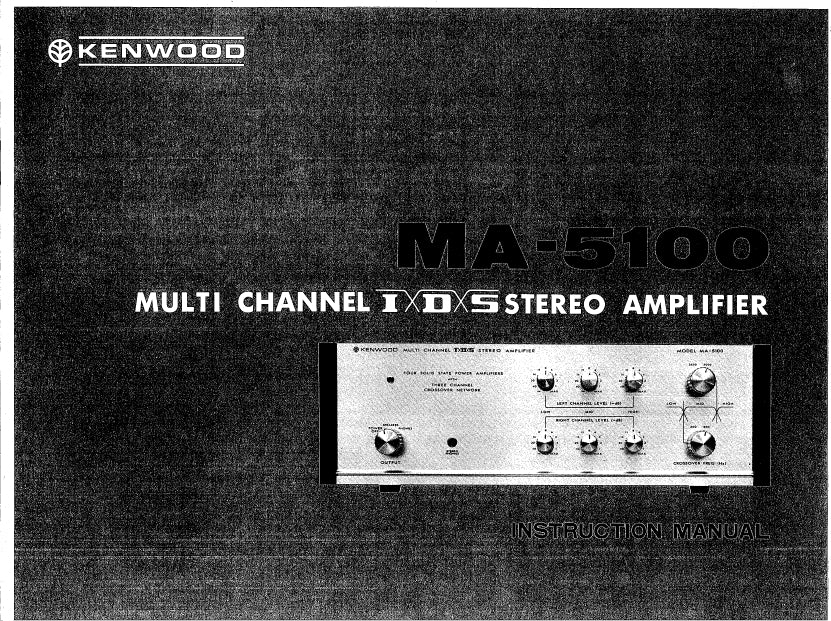 KENWOOD MA-5100 INSTRUCTION MANUAL ENGLISH MULTI CHANNEL IDS STEREO AMPLIFIER