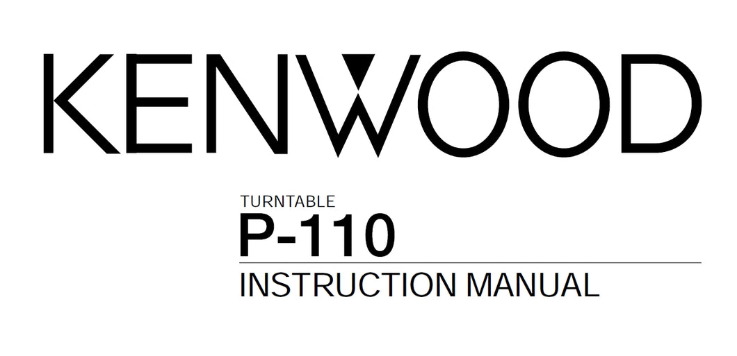 KENWOOD P-110 INSTRUCTION MANUAL ENGLISH TURNTABLE