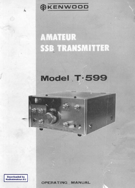 KENWOOD T-599 OPERATING MANUAL ENGLISH AMATEUR SSB TRANSMITTER