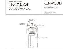 Load image into Gallery viewer, KENWOOD TK-2102G SERVICE MANUAL BOOK IN ENGLISH VHF FM TRANSCEIVER
